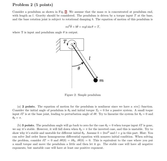 Solved Consider a pendulum as shown in Fig. 2 We assume that