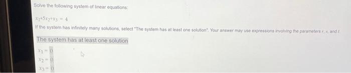 Solved Solve the following system of linear equations | Chegg.com