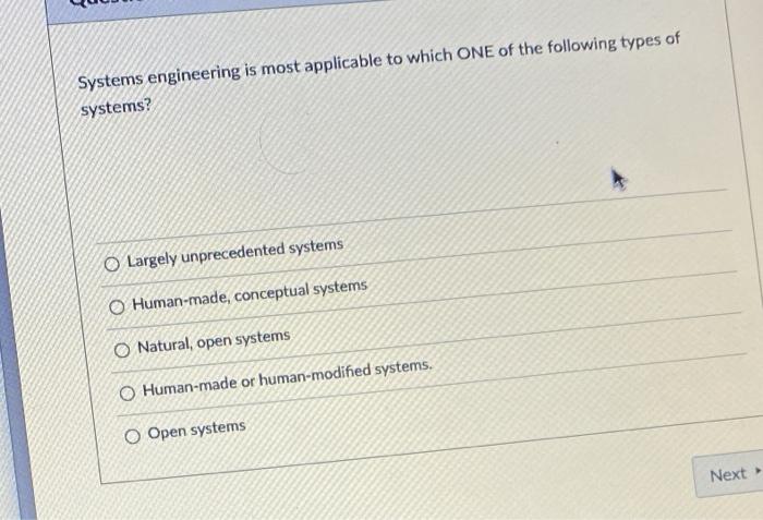 Solved Systems engineering is most applicable to which ONE | Chegg.com