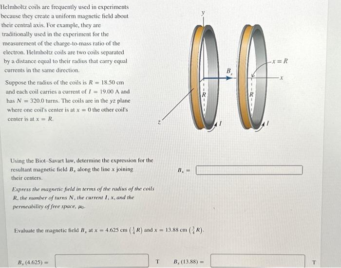 Solved Helmholtz Coils Are Frequently Used In Experiments | Chegg.com