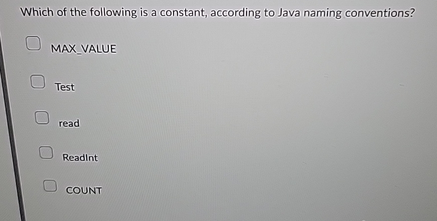 Solved java Which of the following is a constant, according | Chegg.com