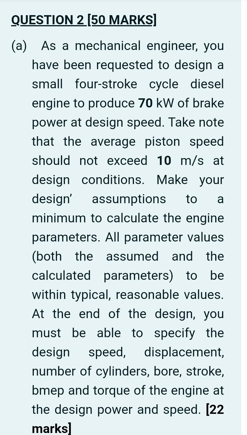 QUESTION 2 (50 MARKS] a (a) As a mechanical engineer, | Chegg.com