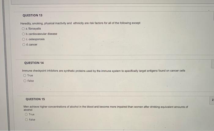 Solved QUESTION 13 Heredity, smoking, physical inactivity