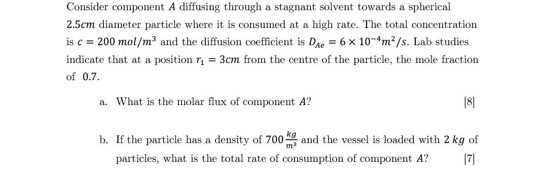 Solved Consider component A diffusing through a stagnant | Chegg.com