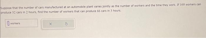 Solved Suppose that the number of cars manufactured at an | Chegg.com