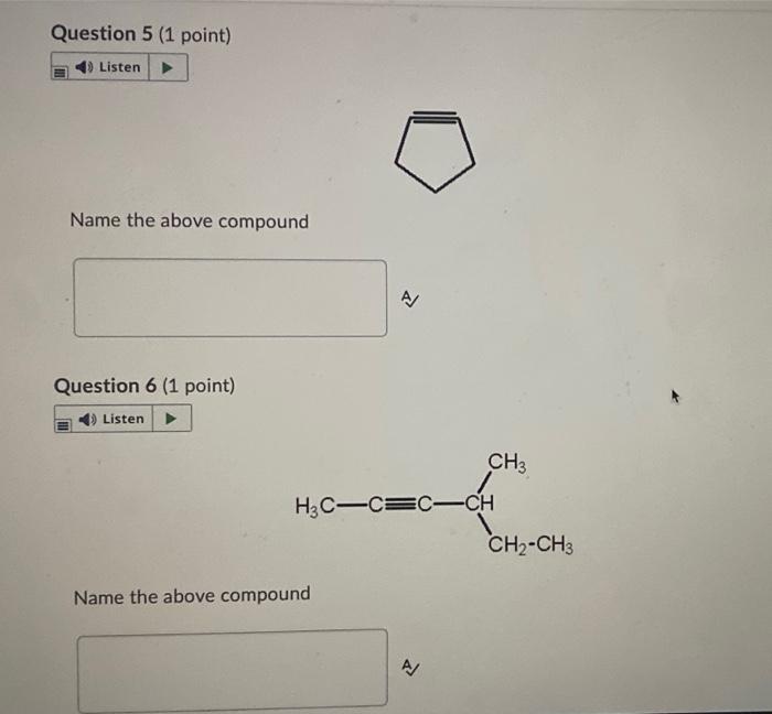 Solved C=CH2 Name the above compound Question 2 (1 point) | Chegg.com
