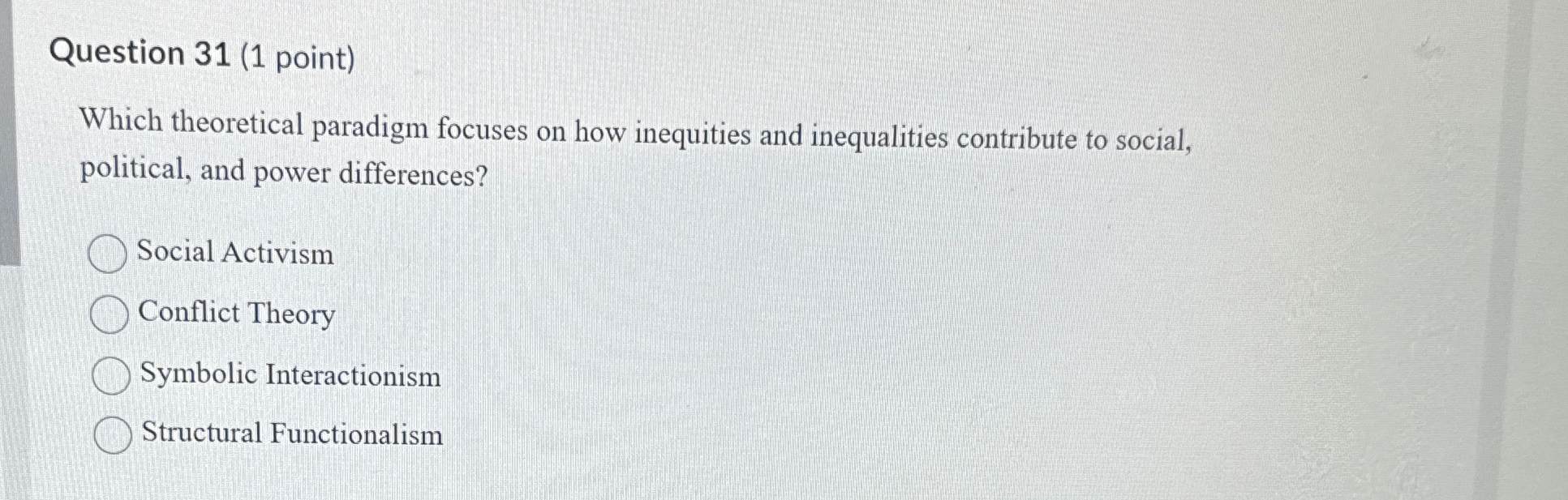 Solved Question 31 (1 ﻿point)Which theoretical paradigm | Chegg.com