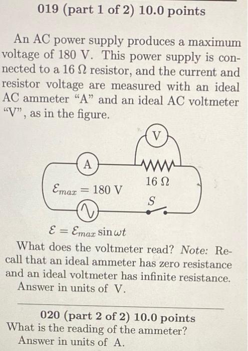 Solved 019 (part 1 of 2) 10.0 points An AC power supply | Chegg.com