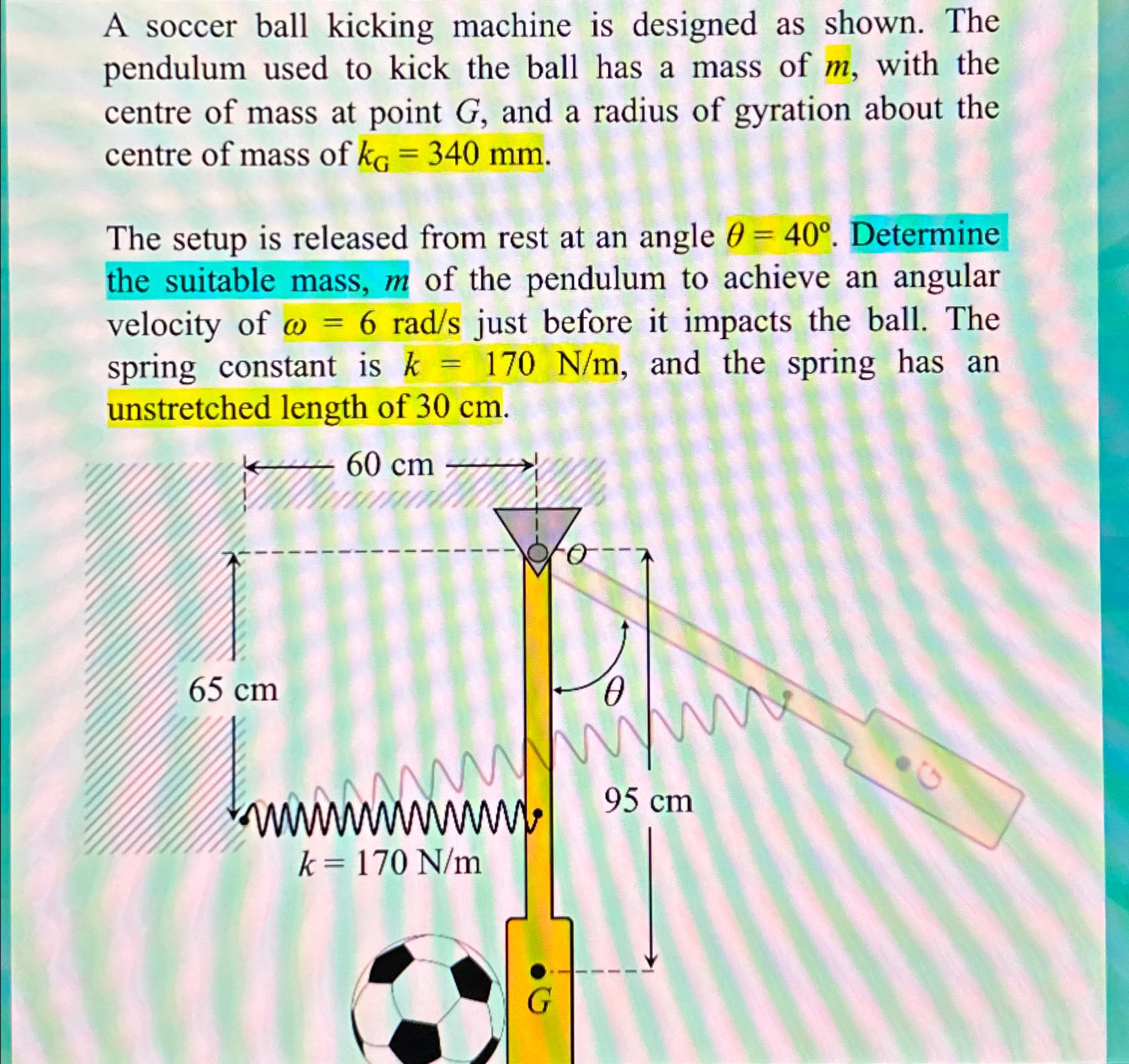 solved-a-soccer-ball-kicking-machine-is-designed-as-shown-chegg