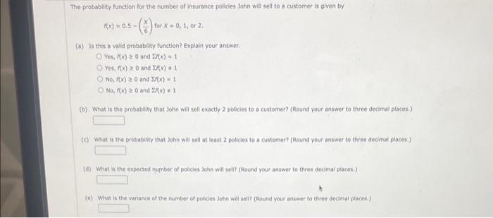 Solved The probability function for the number of insurance | Chegg.com