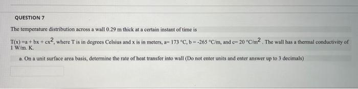 Solved The temperature distribution across a wall 0.29 m | Chegg.com