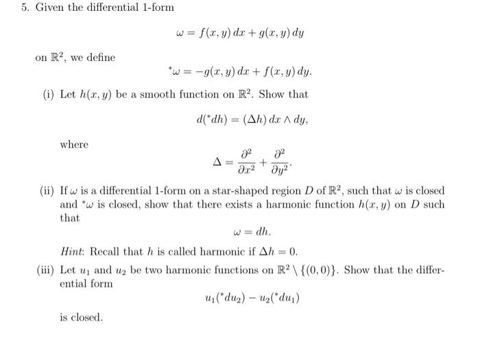 5. Given the differential 1-form ω=f(x,y)dx+g(x,y)dy | Chegg.com