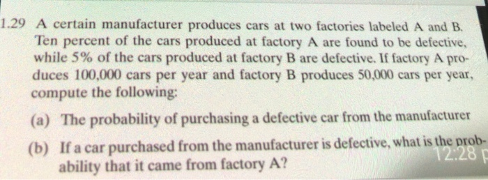 Solved 1.29 A Certain Manufacturer Produces Cars At Two | Chegg.com