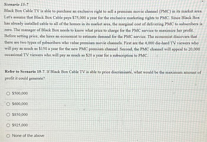 Scenario 15-7 Black Box Cable TV is able to purchase | Chegg.com