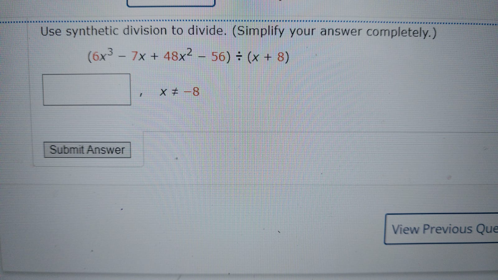 Solved Use Synthetic Division To Divide