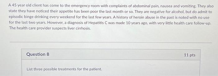Solved A 45 year old client has come to the emergency room | Chegg.com
