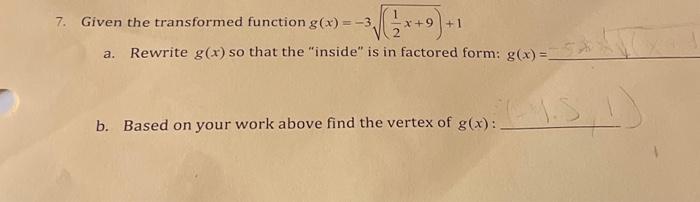 Solved 7. Given the transformed function g(x) = -3 +1 a. | Chegg.com