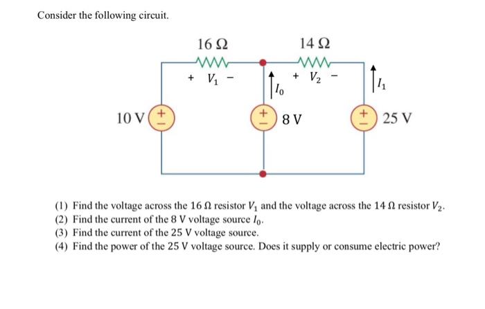 Solved Consider the following circuit. (1) Find the voltage | Chegg.com