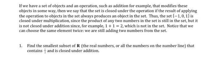 Solved If we have a set of objects and an operation, such as | Chegg.com