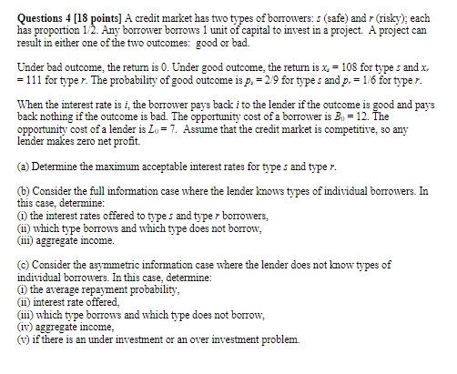 Solved Questions 4 [18 ﻿points] ﻿a Credit Market Has Two