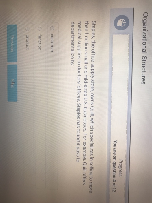 Solved Organizational Structures Progress You are on