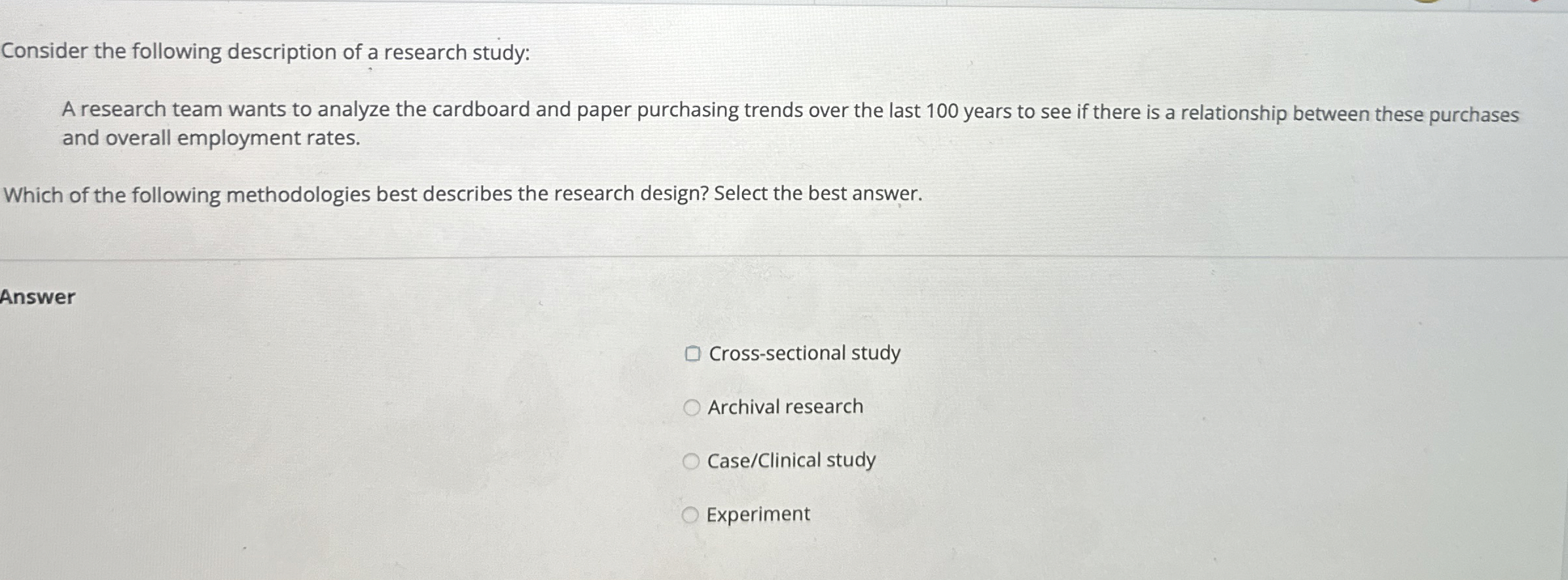 Solved Consider the following description of a research | Chegg.com