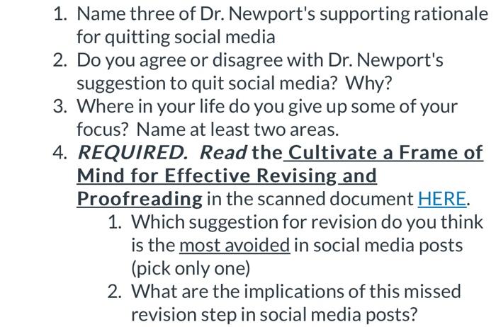 Solved 1. Name three of Dr. Newport's supporting rationale | Chegg.com