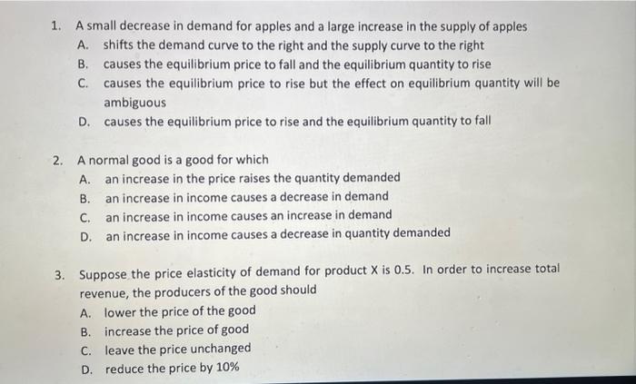 Solved 1. A small decrease in demand for apples and a large | Chegg.com