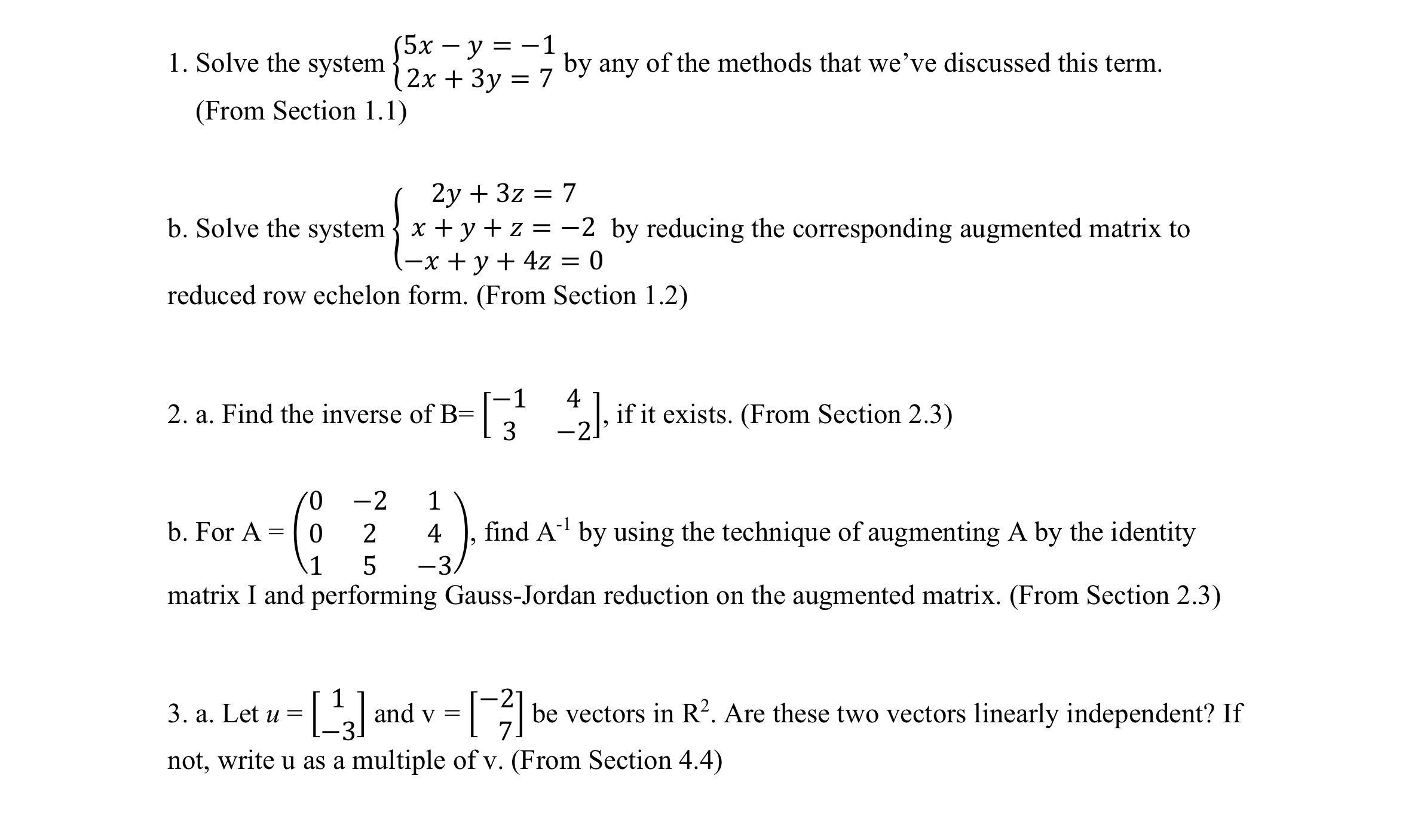 Solved by an EXPERT PLease solve all 3 ﻿questiona.Solve the system ...