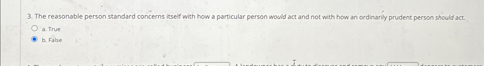 Solved The reasonable person standard concerns itself with | Chegg.com