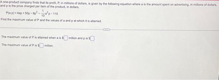 [Solved]: A one-product company finds that its profit, P, i