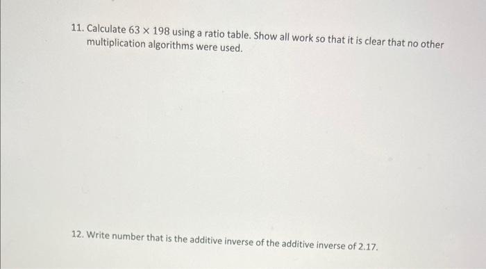 Solved 11. Calculate 63×198 using a ratio table. Show all | Chegg.com