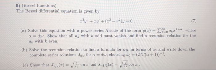 Solved (7) 6) (Bessel functions) The Bessel differential | Chegg.com