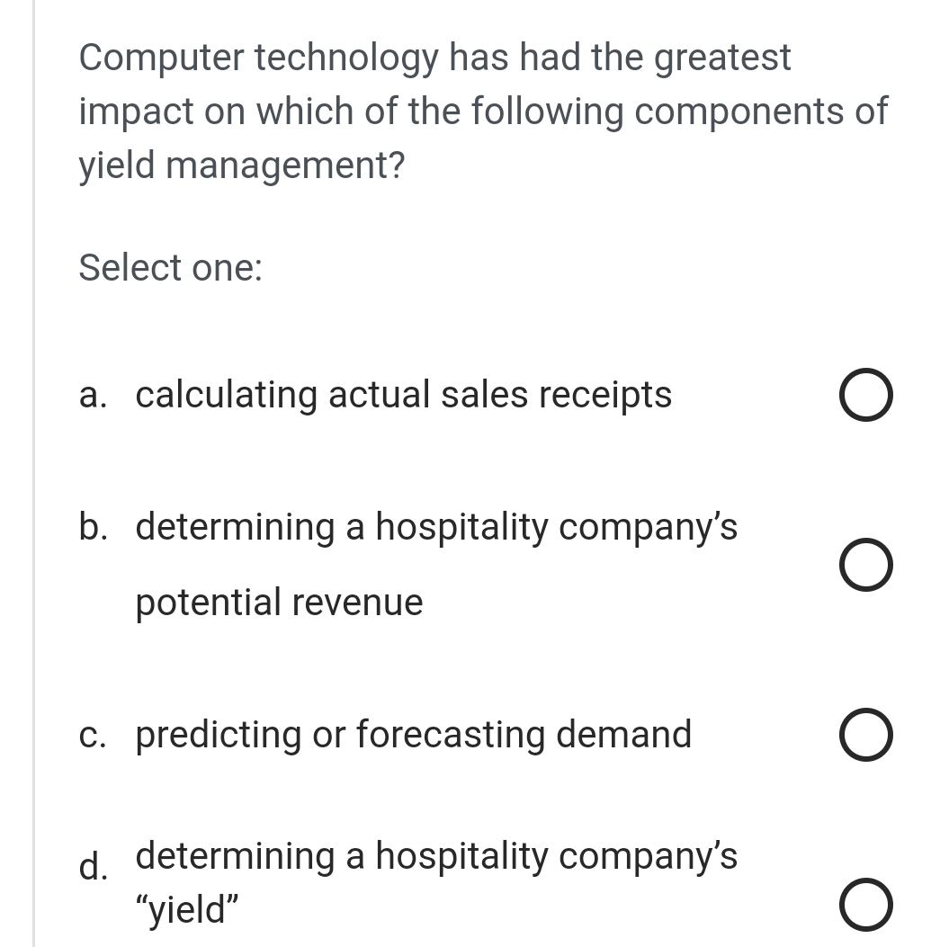 Yield Computer Solved Computer technology has had the greatest impact on | Chegg.com