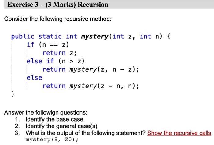 Solved Consider The Following Recursive Method: Public | Chegg.com