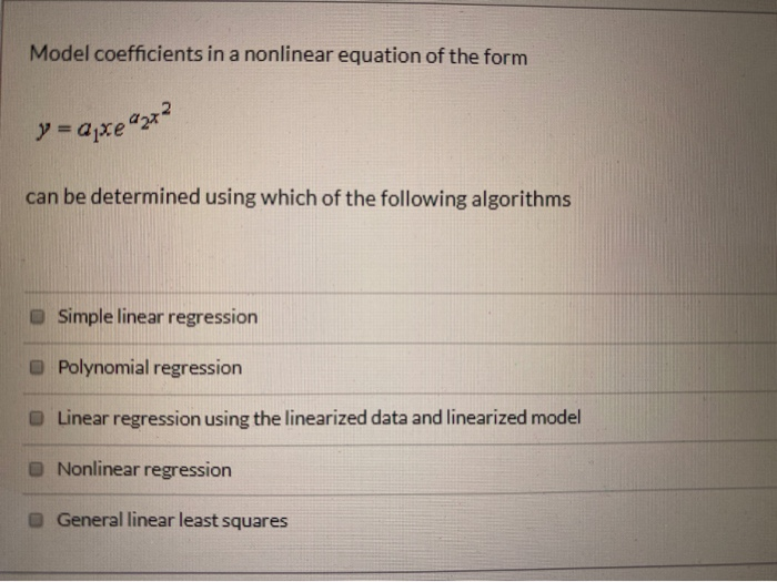 Solved Model Coefficients In A Nonlinear Equation Of The | Chegg.com