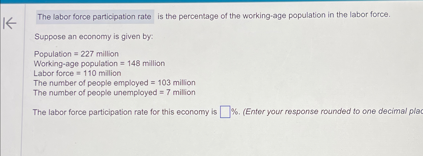 Solved The labor force participation rate is the percentage | Chegg.com