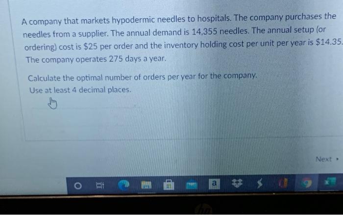 Solved A company that markets hypodermic needles to | Chegg.com