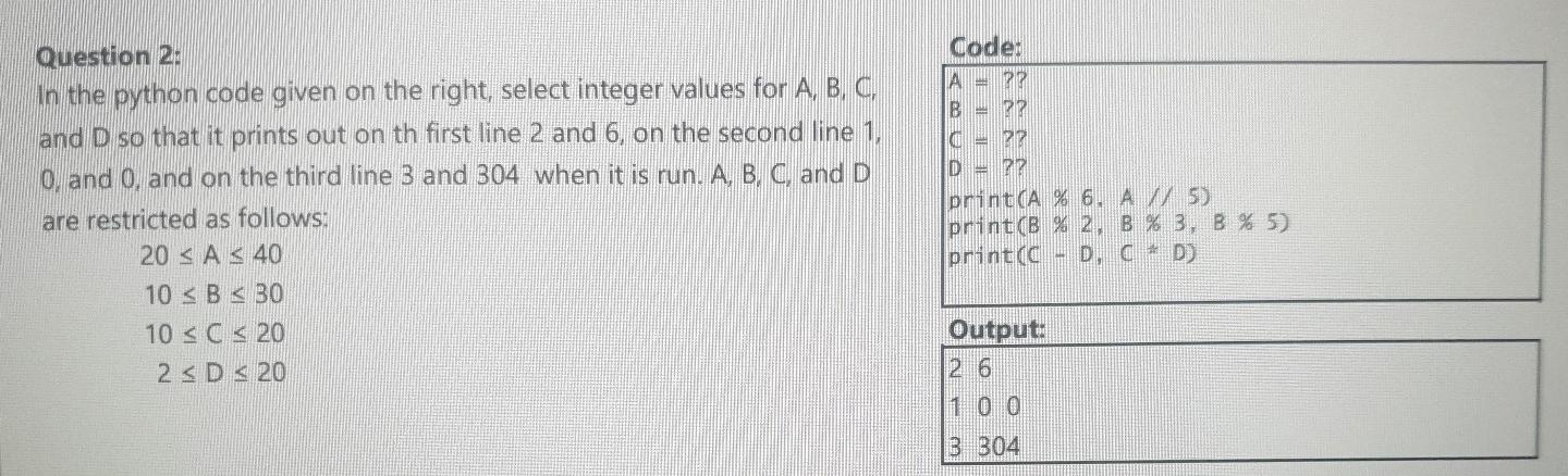 Solved Question 2: In the python code given on the right, | Chegg.com