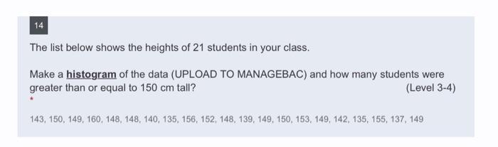 Solved 14 The list below shows the heights of 21 students in | Chegg.com