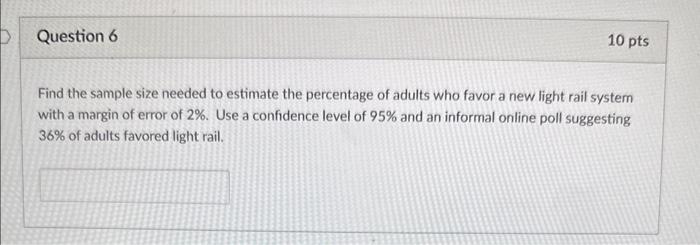 Solved Find the sample size needed to estimate the | Chegg.com