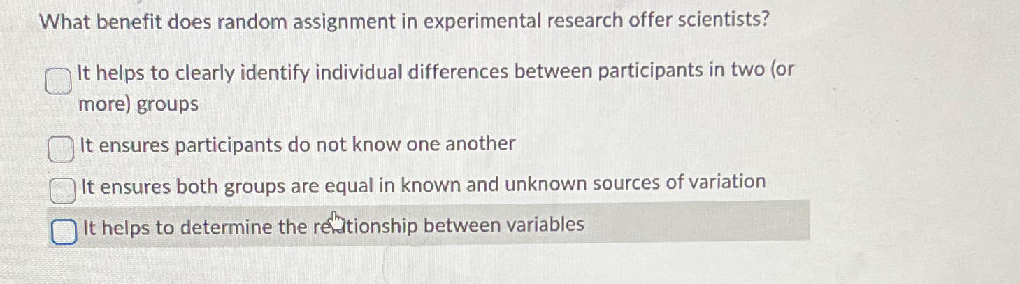 Solved What benefit does random assignment in experimental | Chegg.com