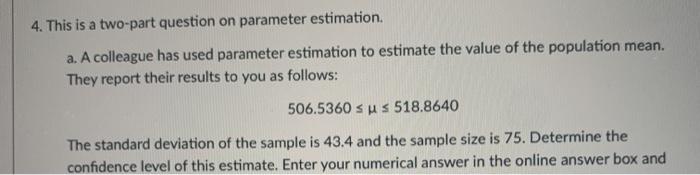 Solved 4. This is a two-part question on parameter | Chegg.com