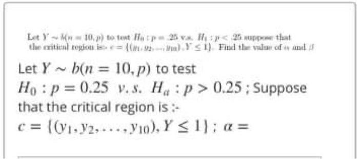 Solved Let Y B N 10 P To Test Ho P 25 V S Hi P Chegg Com