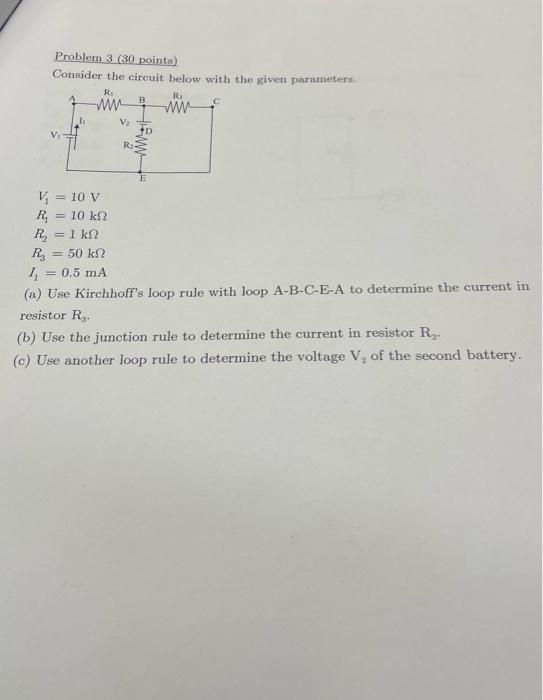 Solved Problem 3 (30 points) Consider the circuit below with | Chegg.com