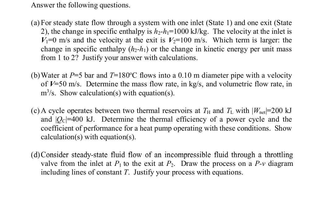 Solved Answer the following questions. (a) For steady state | Chegg.com
