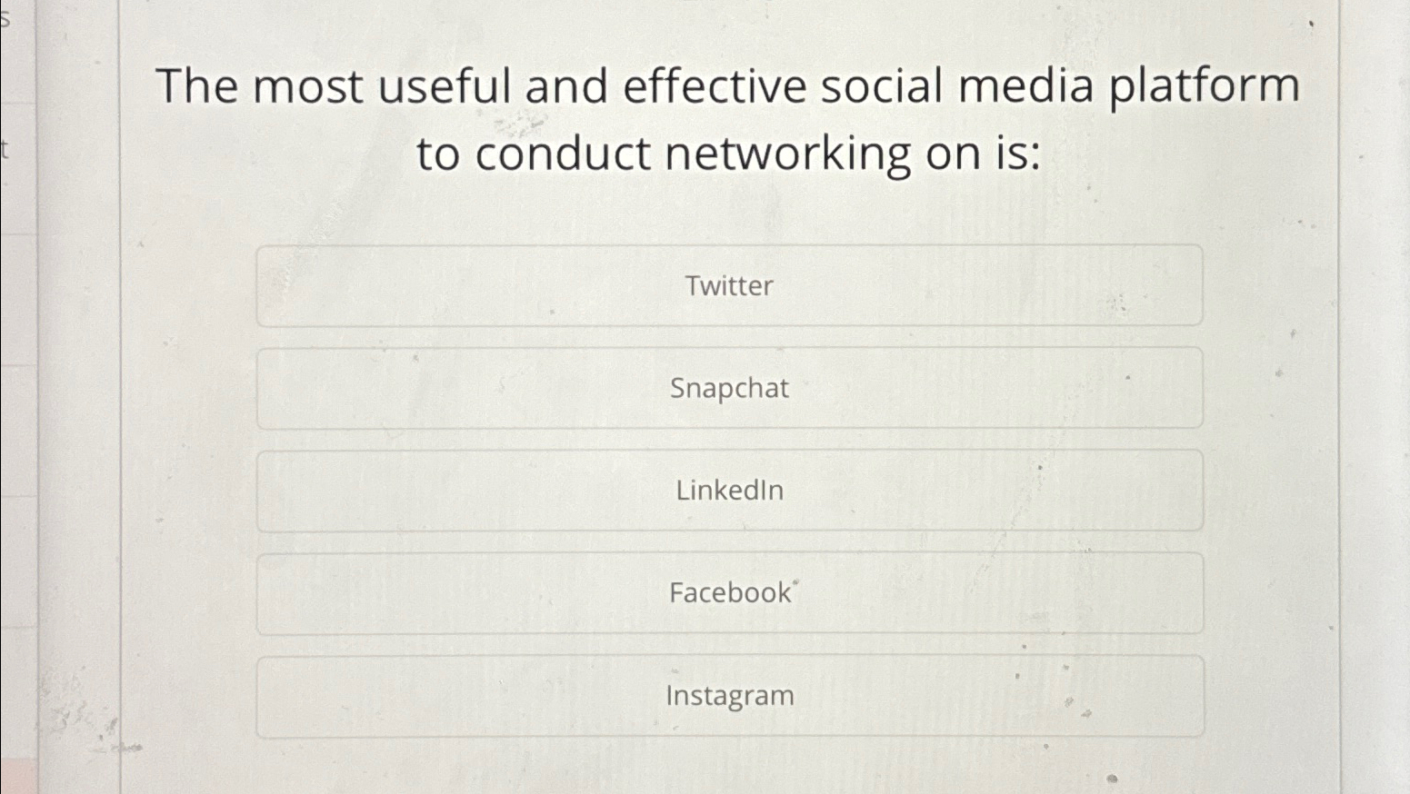 Solved The most useful and effective social media platform | Chegg.com