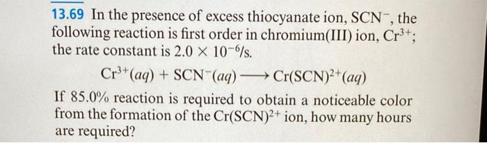 Solved 13.69 In the presence of excess thiocyanate ion, SCN, | Chegg.com