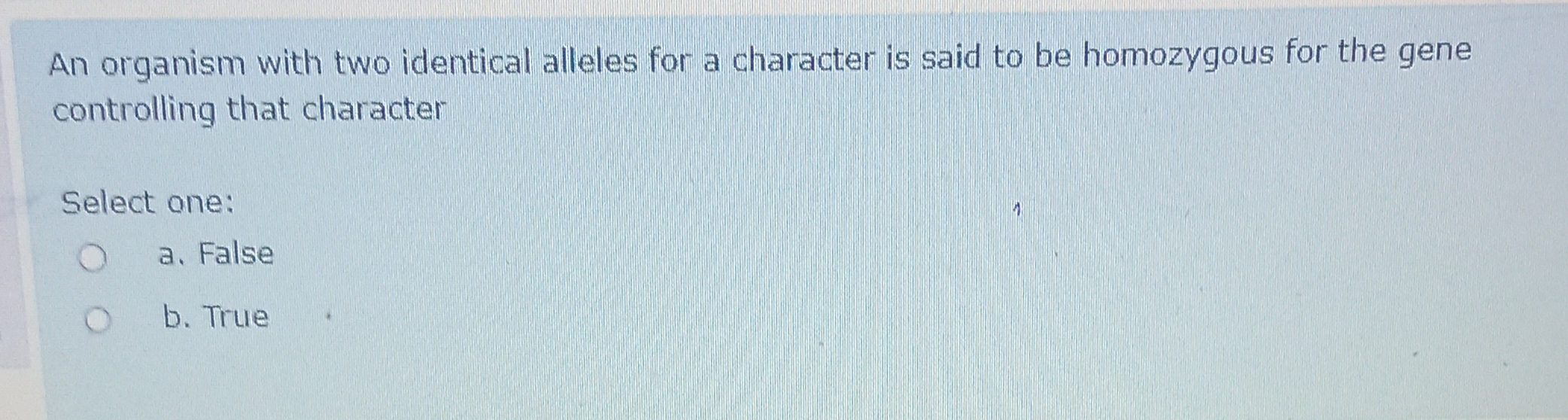 Solved an organism with two identical alleles for a chegg