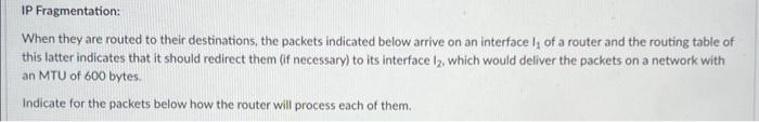 Solved When they are routed to their destinations, the | Chegg.com